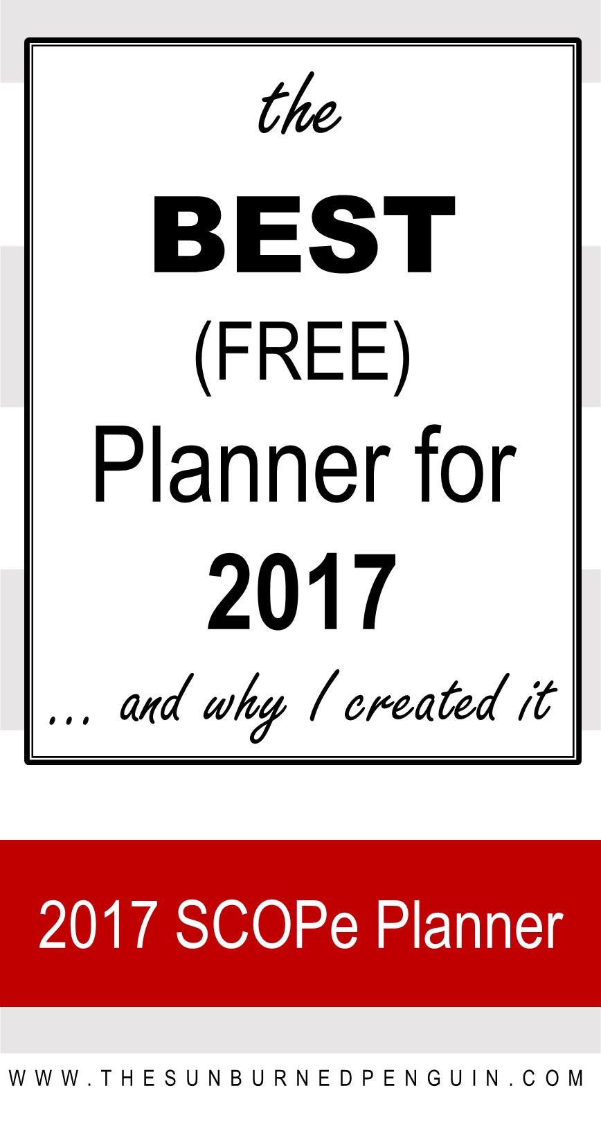 The Best Free Planner for 2017 ... and why I created it