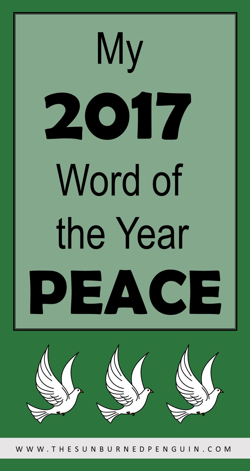 My 2017 Word of the Year: Peace