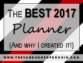 The Best 2017 Planner and why I created it
