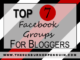 Top 7 Facebook Groups for Bloggers