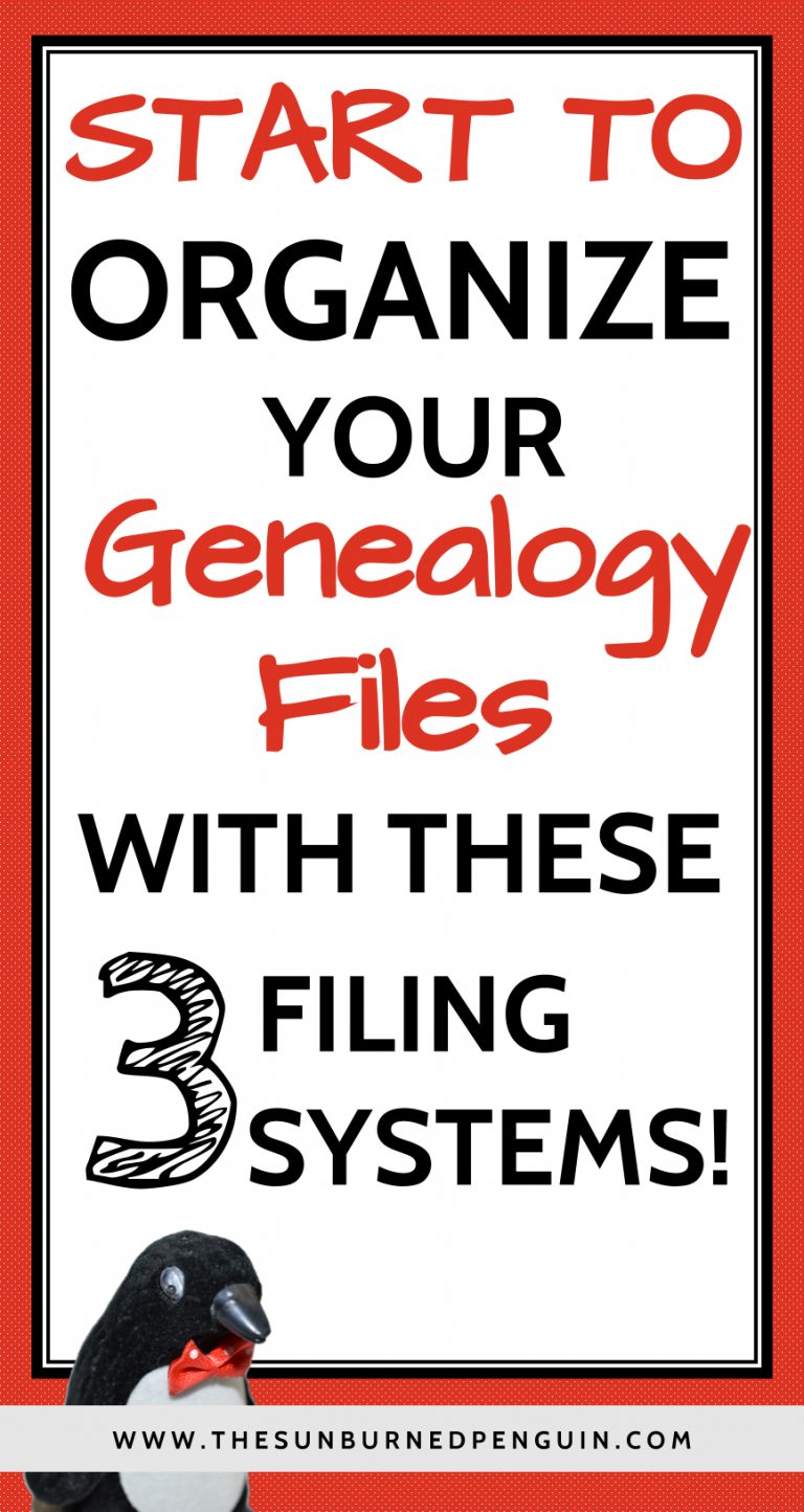 What To Do With All Those Genealogy Files! | The Sunburned Penguin