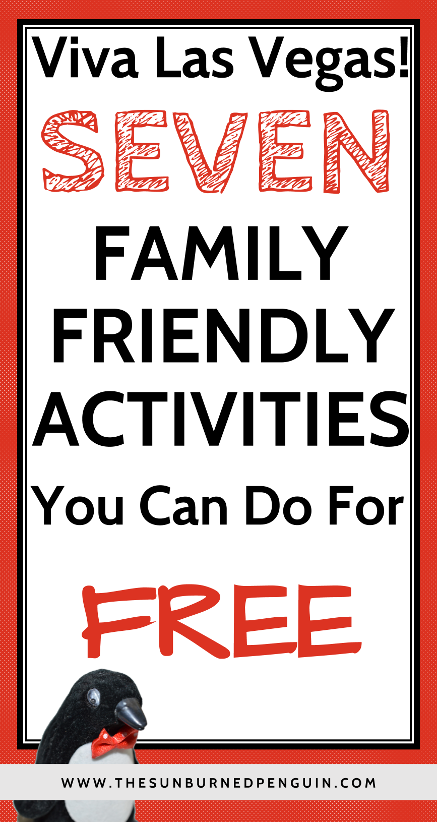 7 Free Family Friendly Activities in Las Vegas